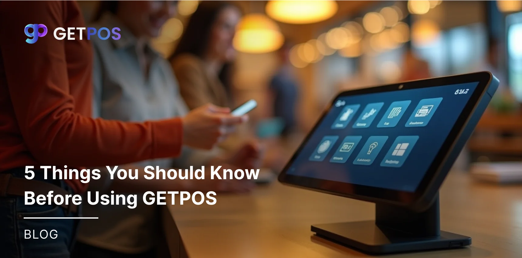 GETPOS Recent Blogs