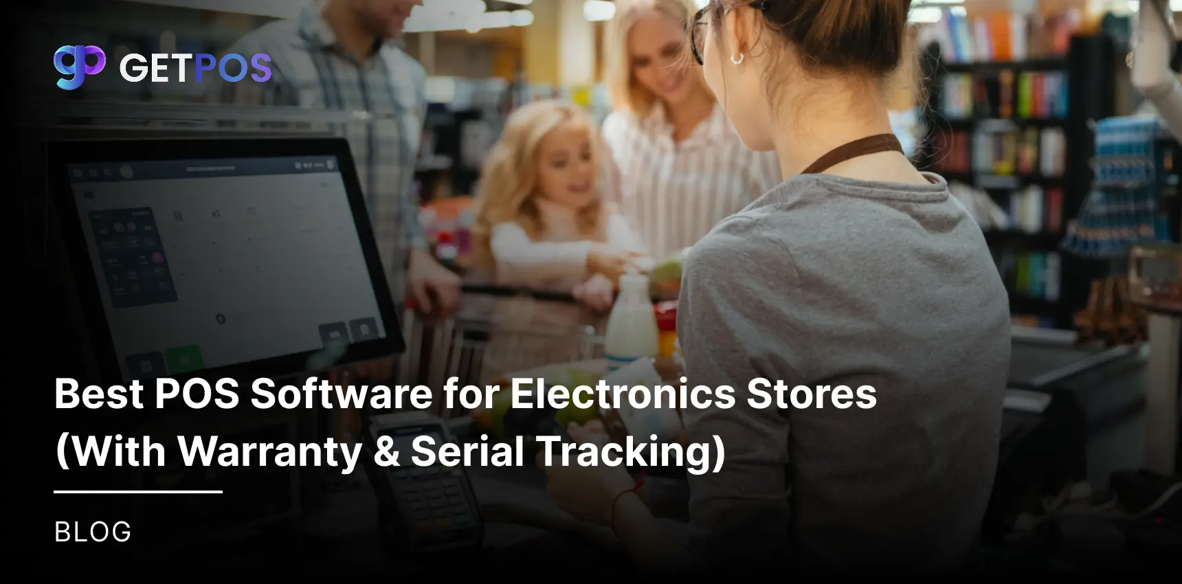 GETPOS Recent Blogs